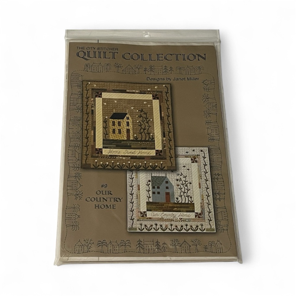 The City Stitcher Janet Miller Quilt  Sewing Pattern Our Country Home